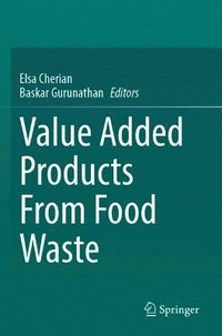bokomslag Value Added Products From Food Waste