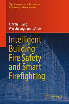 Intelligent Building Fire Safety and Smart Firefighting 1