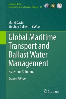 Matej David, Stephan Gollasch - Global Maritime Transport and Ballast Water Management, Inbunden