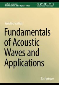 bokomslag Fundamentals of Acoustic Waves and Applications