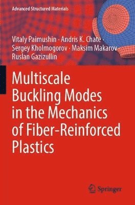 bokomslag Multiscale Buckling Modes in the Mechanics of Fiber-Reinforced Plastics