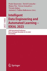 bokomslag Intelligent Data Engineering and Automated Learning  IDEAL 2023