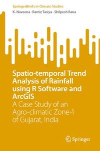 bokomslag Spatio-temporal Trend Analysis of Rainfall using R Software and ArcGIS