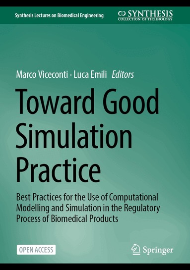 Marco Viceconti, Luca Emili - Toward Good Simulation Practice, Inbunden