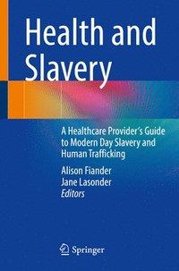 bokomslag Health and Slavery