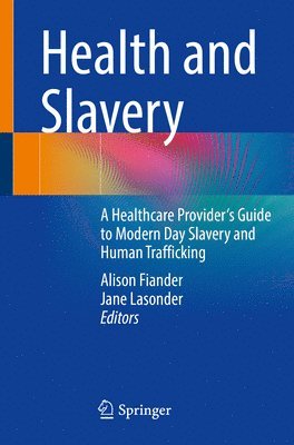 bokomslag Health and Slavery