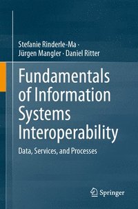 bokomslag Fundamentals of Information Systems Interoperability