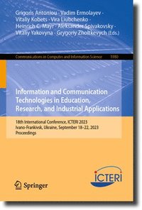 bokomslag Information and Communication Technologies in Education, Research, and Industrial Applications