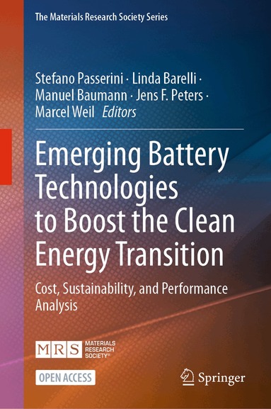 Stefano Passerini, Linda Barelli, Manuel Baumann, Jens Peters, Marcel Weil - Emerging Battery Technologies to Boost the Clean Energy Transition, Inbunden