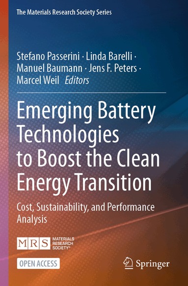 Stefano Passerini, Linda Barelli, Manuel Baumann, Jens Peters, Marcel Weil - Emerging Battery Technologies to Boost the Clean Energy Transition, Häftad