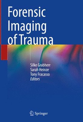 Forensic Imaging of Trauma 1