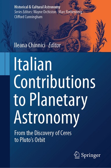 Ileana Chinnici - Italian Contributions to Planetary Astronomy, Inbunden