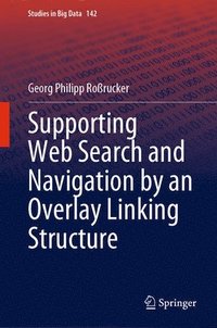 bokomslag Supporting Web Search and Navigation by an Overlay Linking Structure