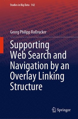 Supporting Web Search and Navigation by an Overlay Linking Structure 1