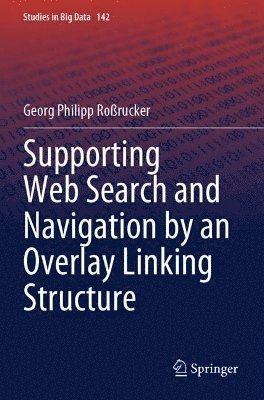 bokomslag Supporting Web Search and Navigation by an Overlay Linking Structure