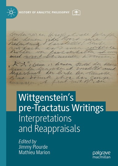 Jimmy Plourde, Mathieu Marion - Wittgenstein’s Pre-Tractatus Writings, Inbunden
