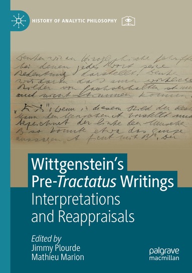 Jimmy Plourde, Mathieu Marion - Wittgenstein’s Pre-Tractatus Writings, Häftad