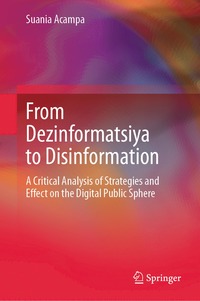 bokomslag From Dezinformatsiya to Disinformation