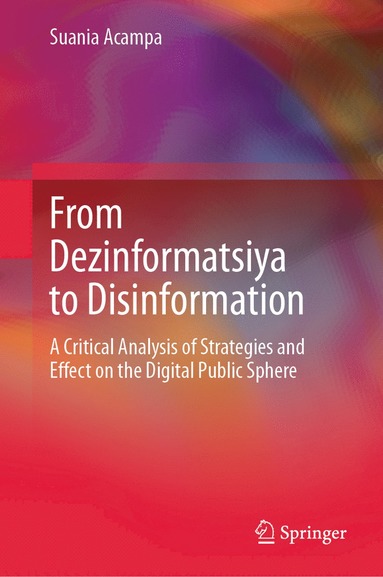 bokomslag From Dezinformatsiya to Disinformation