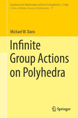 Infinite Group Actions on Polyhedra 1