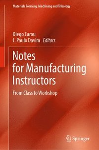 bokomslag Notes for Manufacturing Instructors