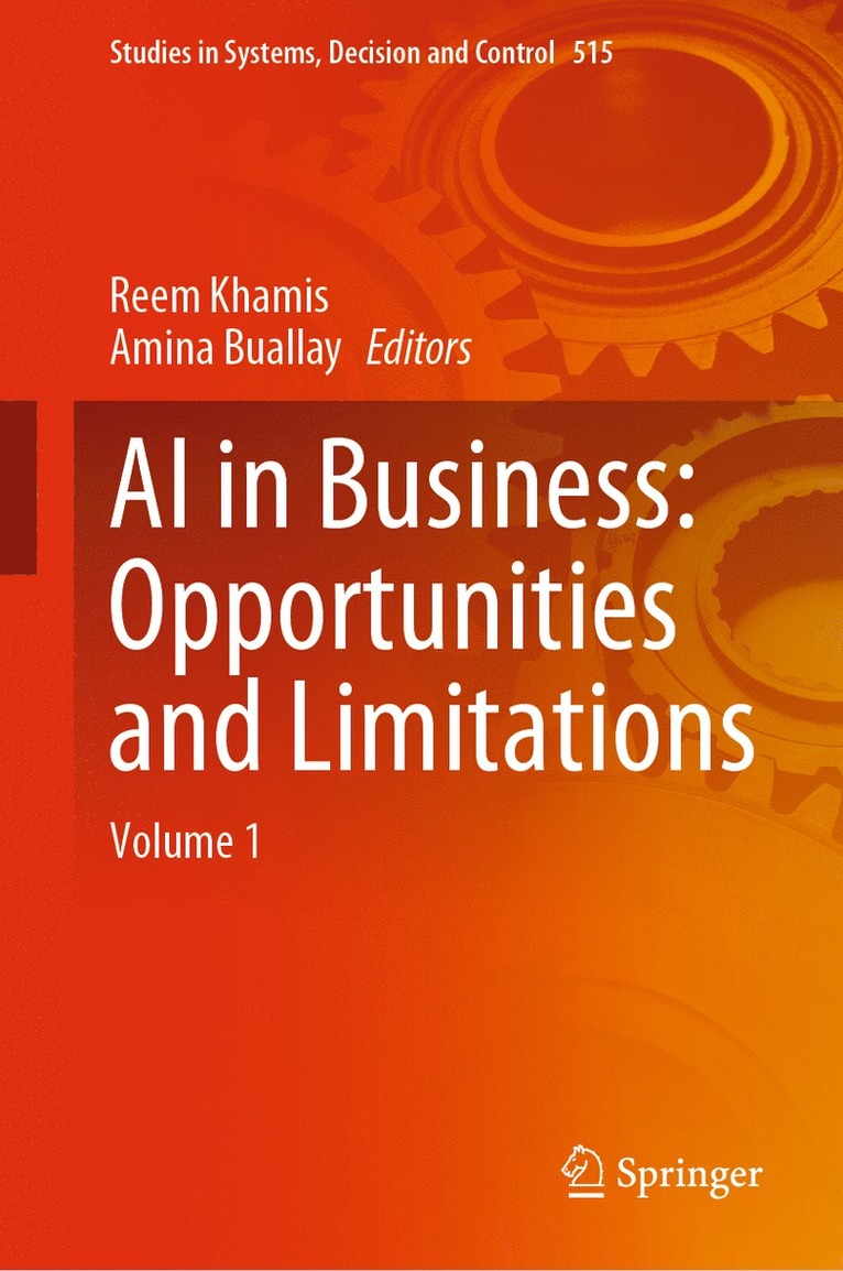 Reem Khamis, Amina Buallay - AI in Business: Opportunities and Limitations, Inbunden