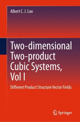 bokomslag Two-dimensional Two-product CubicSystems, Vol I