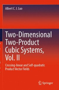 bokomslag Two-dimensional Two-product Cubic Systems Vol.II