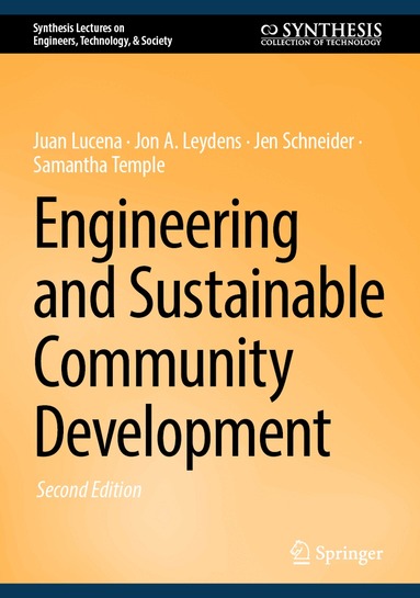 Juan Lucena, Jon A. Leydens, Jen Schneider, Samantha Temple - Engineering and Sustainable Community Development, Inbunden