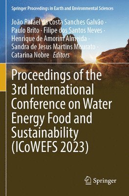 bokomslag Proceedings of the 3rd International Conference on Water Energy Food and Sustainability (ICoWEFS 2023)