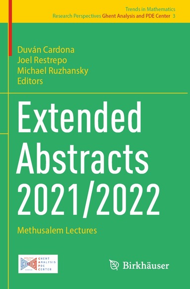 Duván Cardona, Joel Restrepo, Michael Ruzhansky - Extended Abstracts 2021/2022, Häftad