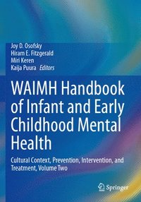 bokomslag WAIMH Handbook of Infant and Early Childhood Mental Health