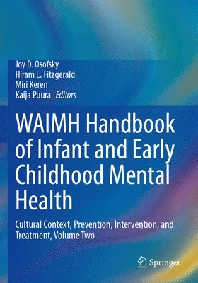 bokomslag WAIMH Handbook of Infant and Early Childhood Mental Health