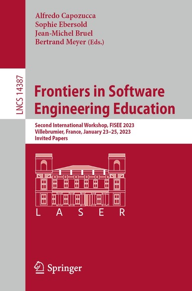 Alfredo Capozucca, Sophie Ebersold, Jean-Michel Bruel, Bertrand Meyer - Frontiers in Software Engineering Education, Häftad