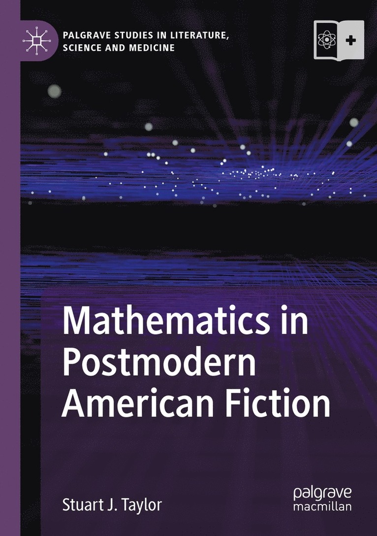 Mathematics in Postmodern American Fiction
