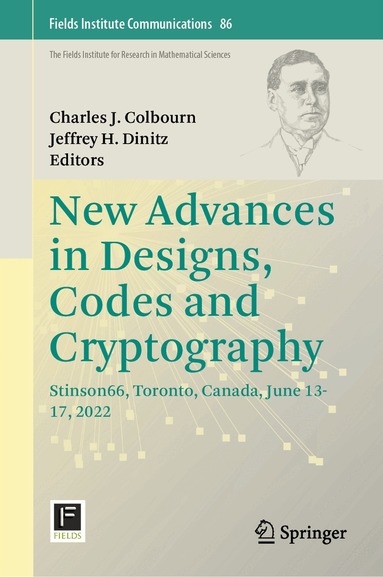 Charles J. Colbourn, Jeffrey H. Dinitz - New Advances in Designs, Codes and Cryptography, Inbunden