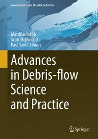 bokomslag Advances in Debris-flow Science and Practice