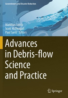 bokomslag Advances in Debris-flow Science and Practice