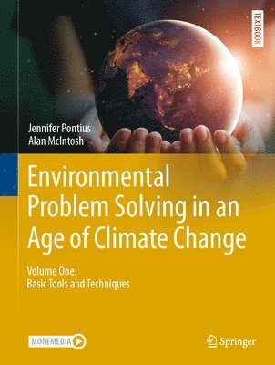 Environmental Problem Solving in an Age of Climate Change 1