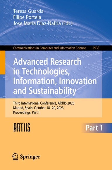 Teresa Guarda, Filipe Portela, Jose Maria Diaz-Nafria - Advanced Research in Technologies, Information, Innovation and Sustainability, Häftad