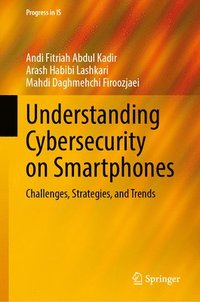 bokomslag Understanding Cybersecurity on Smartphones