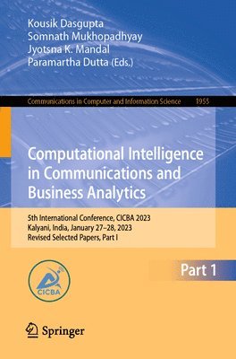 Computational Intelligence in Communications and Business Analytics 1