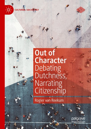 Rogier van Reekum - Out of Character, Inbunden