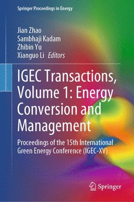 IGEC Transactions, Volume 1: Energy Conversion and Management 1