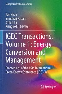 bokomslag IGEC Transactions, Volume 1: Energy Conversion and Management