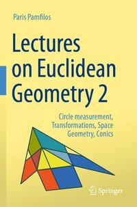 bokomslag Lectures on Euclidean Geometry - Volume 2