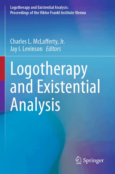 Charles L. McLafferty, Jr., Jay Levinson - Logotherapy and Existential Analysis, Häftad
