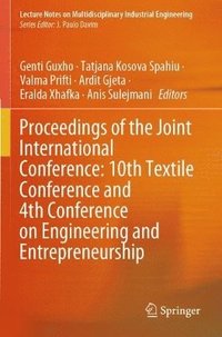 bokomslag Proceedings of the Joint International Conference: 10th Textile Conference and 4th Conference on Engineering and Entrepreneurship