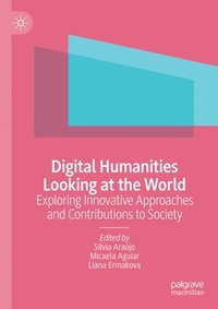 bokomslag Digital Humanities Looking at the World