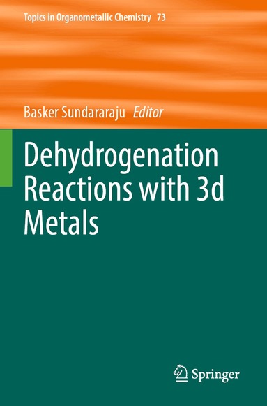 Basker Sundararaju - Dehydrogenation Reactions with 3d Metals, Häftad